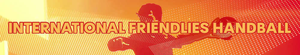 International Friendlies Handball backgound